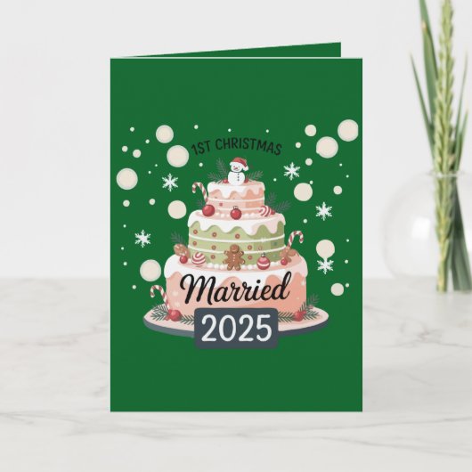 1e kerstmis getrouwd 2025 | Feestelijke kerstcake Kaart (Voorkant)
