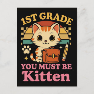 1e klas je moet kitten grappige lieve kat terug feestdagenkaart