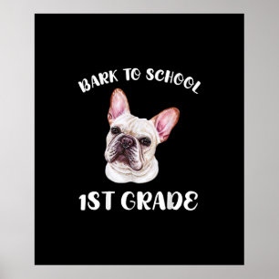 1e klas schattige Franse bulldog quote grappige ho Poster