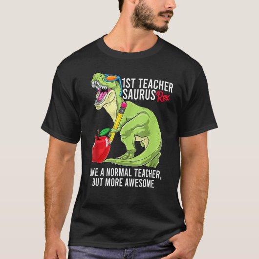 1e leraar Saurus Rex als een normale leraar maar e T-shirt (Voorkant)