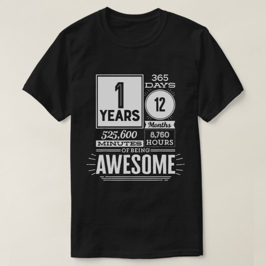 1e verjaardag 1 jaar Geweldige 365 dagen 1 jaar T-shirt (Design voorkant)