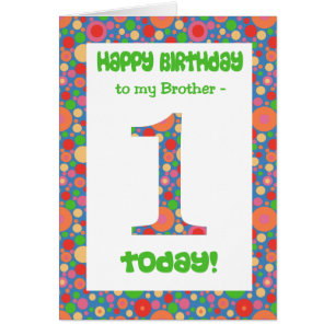 1e verjaardag Kaart voor een broer, helder en bree