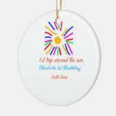 1e Verjaardag zon reis voeg naam kleurrijke zon da Keramisch Ornament (Links)