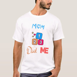 1Mom 2Dad 3Me Ik hou van mijn familie T-shirt