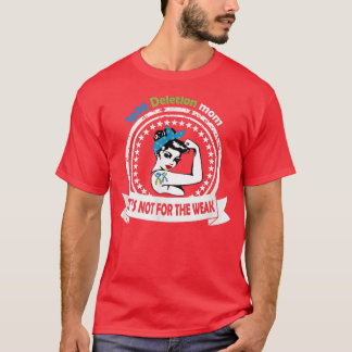 1p36 Schrapping Het is niet voor de zwakke mam haa T-shirt