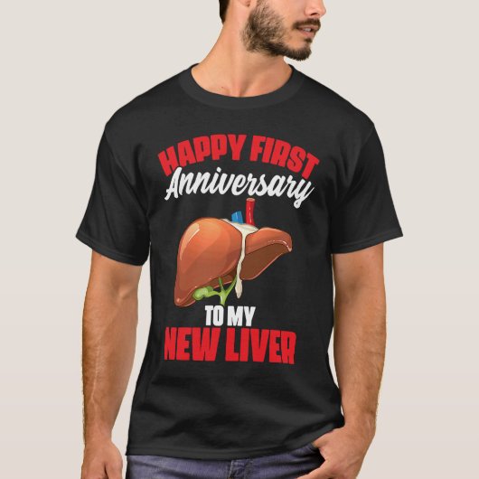 1st Anniversary Liver Transplant Recipient Survivo T-shirt (Voorkant)
