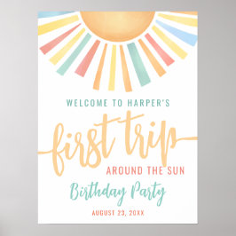 1st Birthday Trip Around The Sun Welcome Sign Poster
