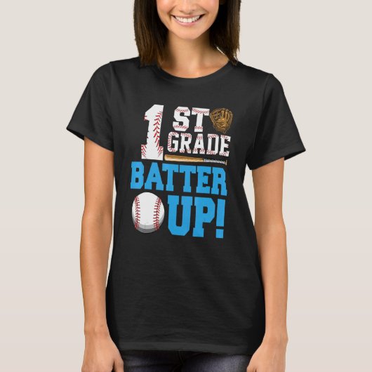 1st Grade Back To School 1st Grade Batter Up Baseb T-shirt (Voorkant)