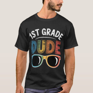 1st Grade Dude Backo School First Grade student gi T-shirt
