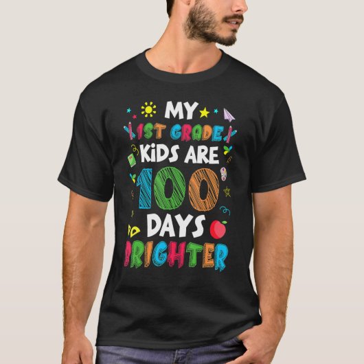 1st Grade Kids 100 Days Brighter Of School Teacher T-shirt (Voorkant)