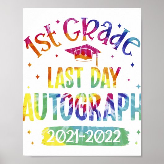 1st Grade Last Day Autograph 2021-2022 Stude Poster (Voorkant)