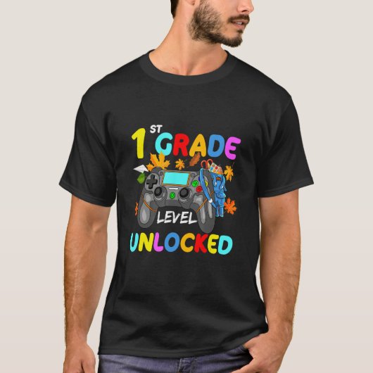 1st Grade Level Unlocked Game On 1st Grade Back To T-shirt (Voorkant)