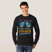1st Grade Out For Summer Happy Last Day Of School  T-shirt (Voorkant volledig)