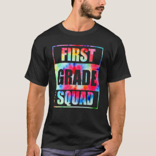 1st Grade Squad Tie Dye Terug naar school leraar s T-shirt