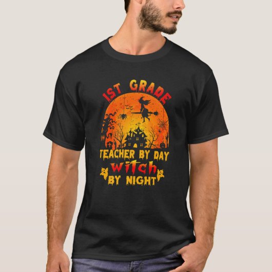 1st Grade Teacher By Day Witch By Night Costume Ha T-shirt (Voorkant)