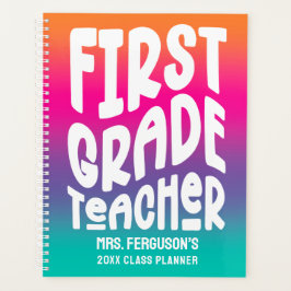 1st Grade Teacher Colorful Ombre Class Planner