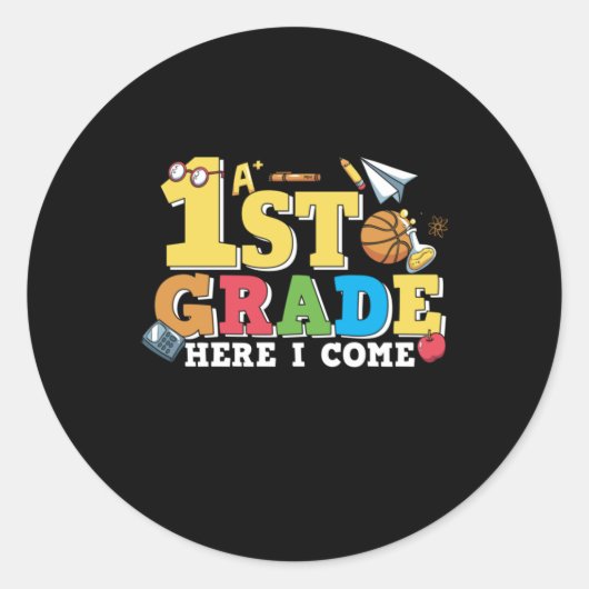1st Grade Teacher First Grade Here I Come Ronde Sticker (Voorkant)