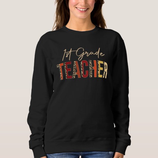 1st Grade Teacher leopard Fall Autumn Thanksgivin Trui (Voorkant)