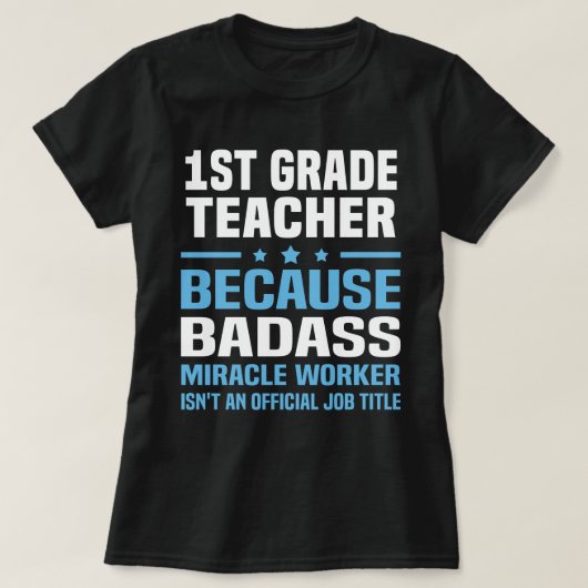 1st Grade Teacher T-shirt (Design voorkant)