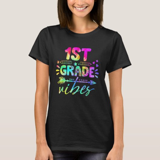 1st Grade Vibes Tie Dye Back To School Teacher Stu T-shirt (Voorkant)