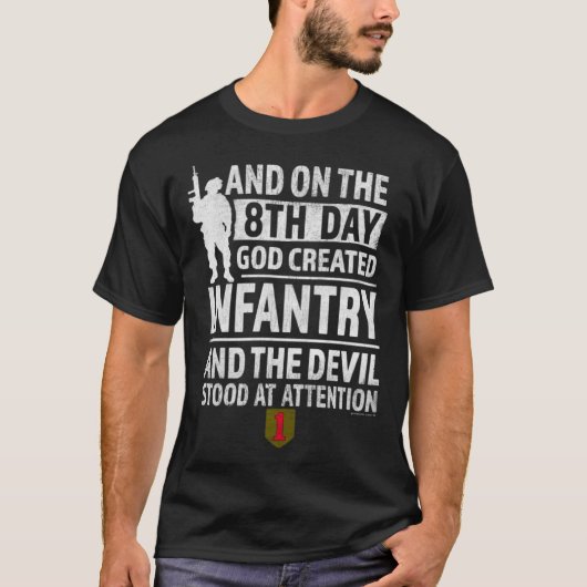 1st Infantry  God Created Infantry Devil stood Att T-shirt (Voorkant)