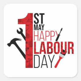 1st May Happy Labour Day Vierkante Sticker