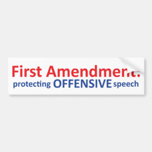 1ste amendement: bescherming van beledigende taal bumpersticker