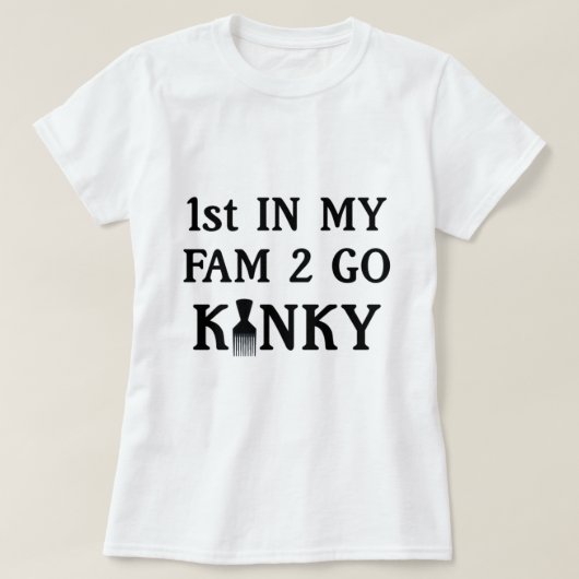 1ste in mijn team om Kinky T-Shirt te gaan (Design voorkant)
