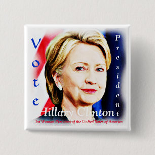1ste President van de Vrouw Hillary Clinton 2016_ Vierkante Button 5,1 Cm