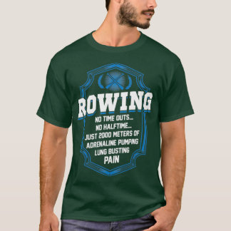 2000 Meters Rowing T-shirt