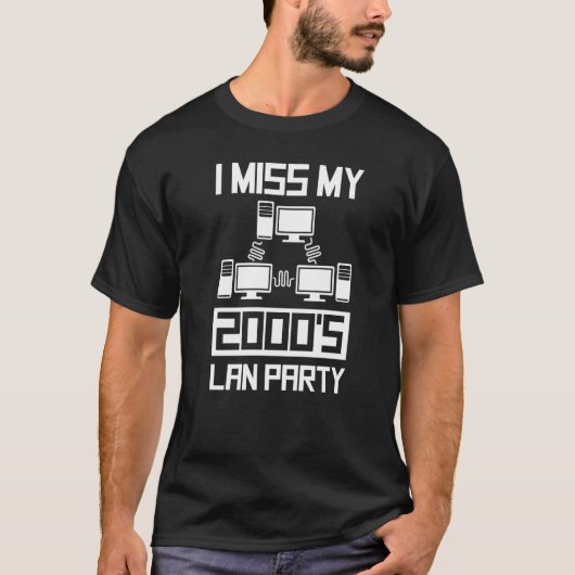 2000-uitval ik Miss My 2000 Lan Party T-shirt (Voorkant)