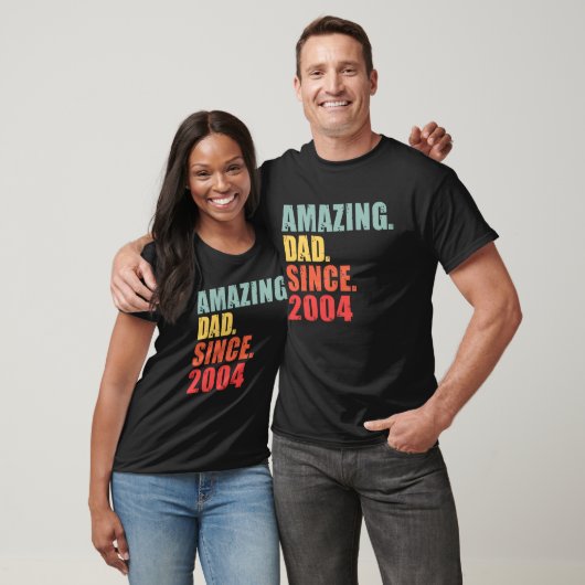 2004 Amazing Dad Since 2004 T-shirt (Unisex)