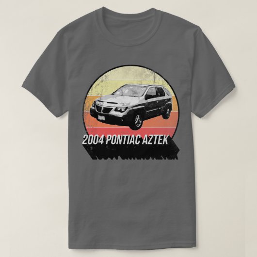 2004 Pontiac Aztek T-shirt (Design voorkant)