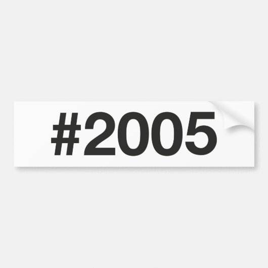2005 Hashtag 20 Verjaardag Jubileum Bumpersticker (Voorkant)