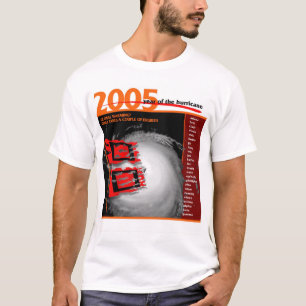 2005 jaar orkaan t-shirt
