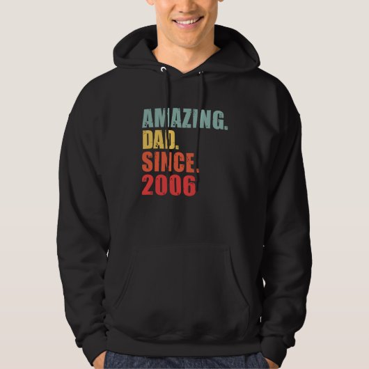 2006 Amazing Dad Since 2006 Hoodie (Voorkant)