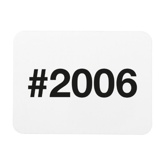 2006 Hashtag 19 Verjaardag Jubileum Magneet (Horizontaal)