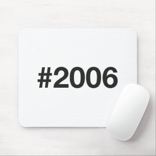 2006 Hashtag 19 Verjaardag Jubileum Muismat
