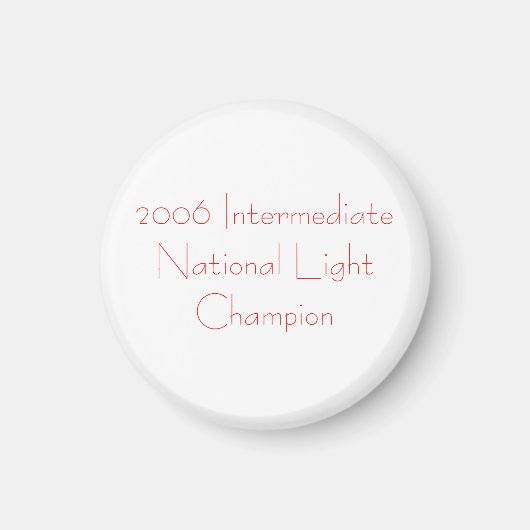 2006 IntermediateNational LightChampion Magneet (Voorkant)