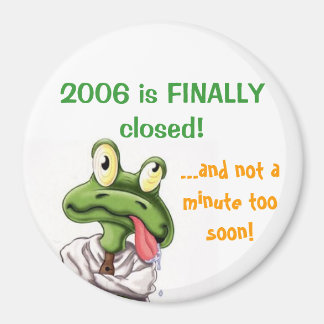 2006 IS EINDELIJK GESLOTEN! MAGNEET