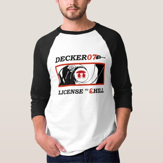 2007 Decker Reunion License to Chill T-shirt (Voorkant)
