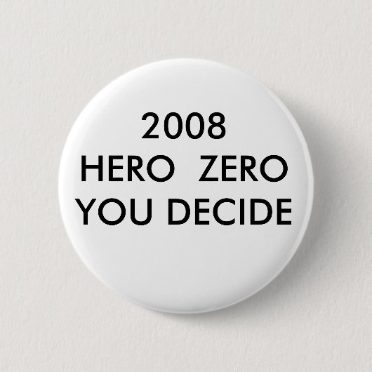 2008 HERO ZEROJOU BESLUIT RONDE BUTTON 5,7 CM (Voorkant)