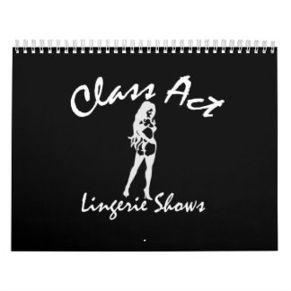 2009 Class Act Calendar Kalender