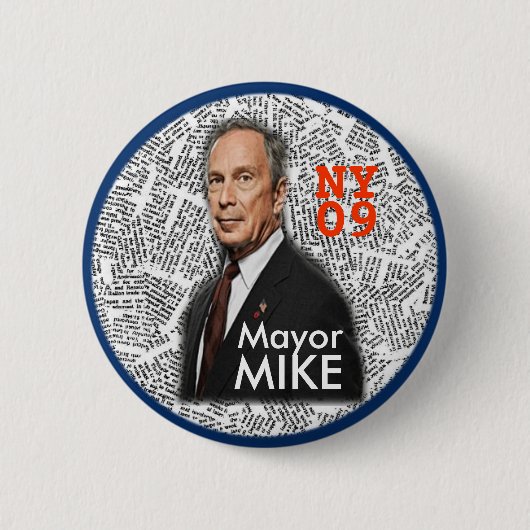 2009 NY Mayor MIKE pin Ronde Button 5,7 Cm (Voorkant)