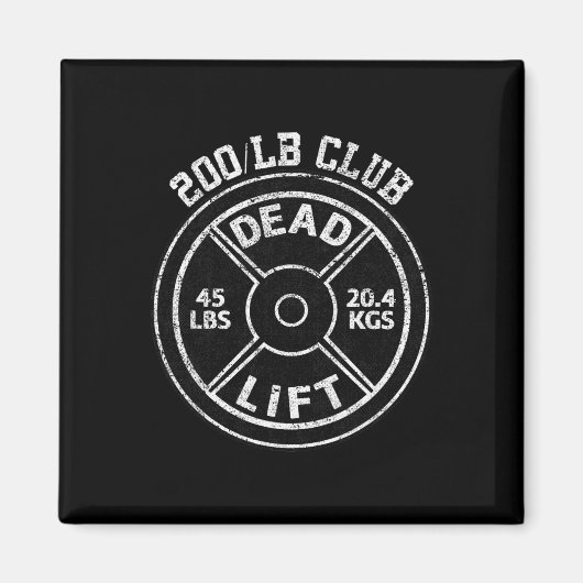 200 Lbs Pound Dead Lift Club Gym Weightlifting Pow Magneet (Voorkant)