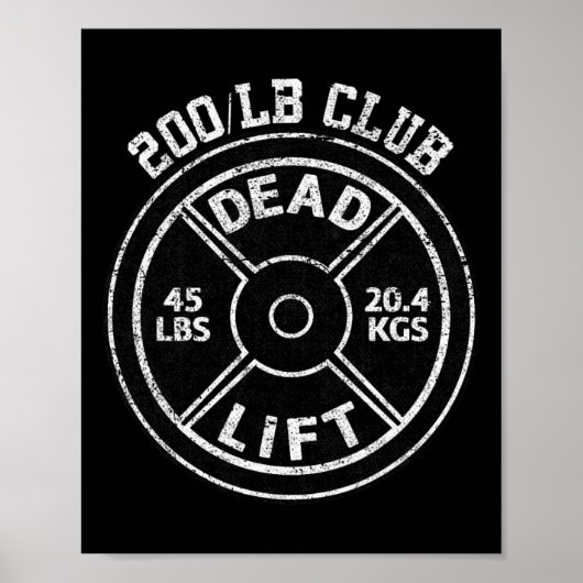 200 Lbs Pound Dead Lift Club Gym Weightlifting Pow Poster (Voorkant)