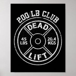 200 pond Dead Lift Club Gym Krachttraining Pow Poster