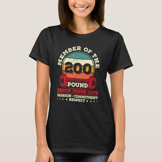200-ponden Bench Press Weight Training Powerlifter T-shirt (Voorkant)