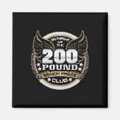 200 Pound Bench Press Club For Weightlifter Gym  Magneet (Voorkant)