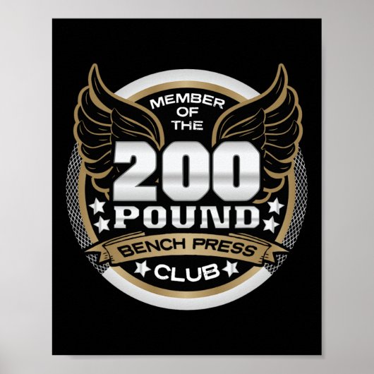200 Pound Bench Press Club For Weightlifter Gym  Poster (Voorkant)